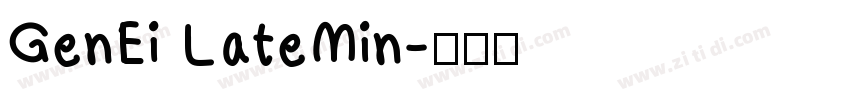 GenEi LateMin字体转换